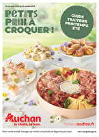 Catalogue traiteur printemps été des magasins Auchan Valable du 01 avril au 31 octobre 2025