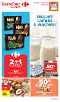 Produits laitiers et végétaux chez Carrefour market Valable du 17 au 29 juin 2025