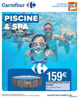 Piscine des magasins Carrefour Valable du 08 avril au 21 juin 2025