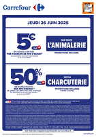 Uniquement ce jeudi 26 juin dans votre magasin chez Carrefour Valable du 26 juin 2025