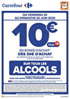 Opération bon d’achat sur les alcools chez Carrefour Valable du 20 au 22 juin 2025