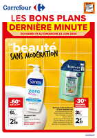 La beauté sans modération ! des magasins Carrefour Valable du 17 au 22 juin 2025