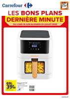 Les bons plans dernières minutes ! chez Carrefour Valable du 16 juin au 22 juillet 2025