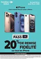 Offre exclusive clients pass, 20% de remise sur tous les iphone chez Carrefour Valable du 24 au 26 juin 2025