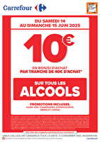 Ce week-end, opération bon d’achat alcool dans votre magasin chez Carrefour Valable du 14 au 15 juin 2025