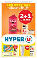 Les prix bas de la semaine chez Hyper U Valable du 24 juin au 06 juillet 2025