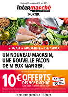 Bienvenue dans votre nouveau magasin, tout beau, tout neuf ! chez Intermarché Valable du 23 au 28 juin 2025