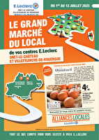 Grand marché du local  chez Leclerc Valable du 01 au 12 juillet 2025