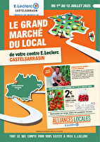 Grand marché du local  chez Leclerc Valable du 01 au 12 juillet 2025