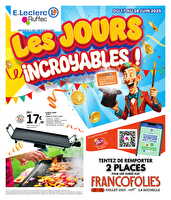 Les jours incroyables chez Leclerc Valable du 17 au 28 juin 2025