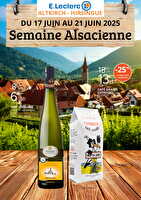 Semaine alsacienne chez Leclerc Valable du 16 au 21 juin 2025