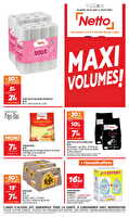 Semaine prochaine : maxi volumes chez Netto Valable du 01 au 14 juillet 2025